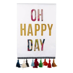 Oh Happy Day Tea Towel