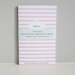 Dwell 30 Day Prayer Journal - Pink Stripe